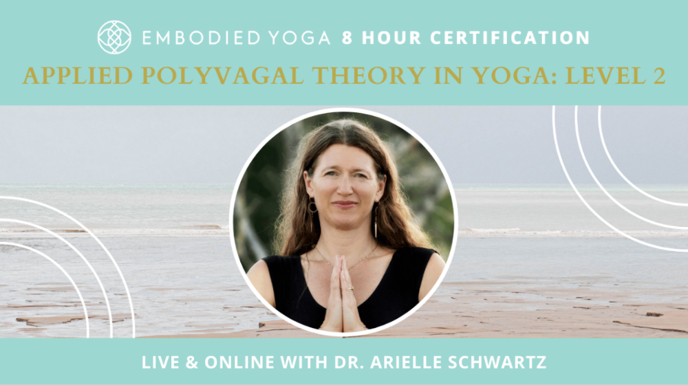 Applied Polyvagal Theory in Yoga Level II