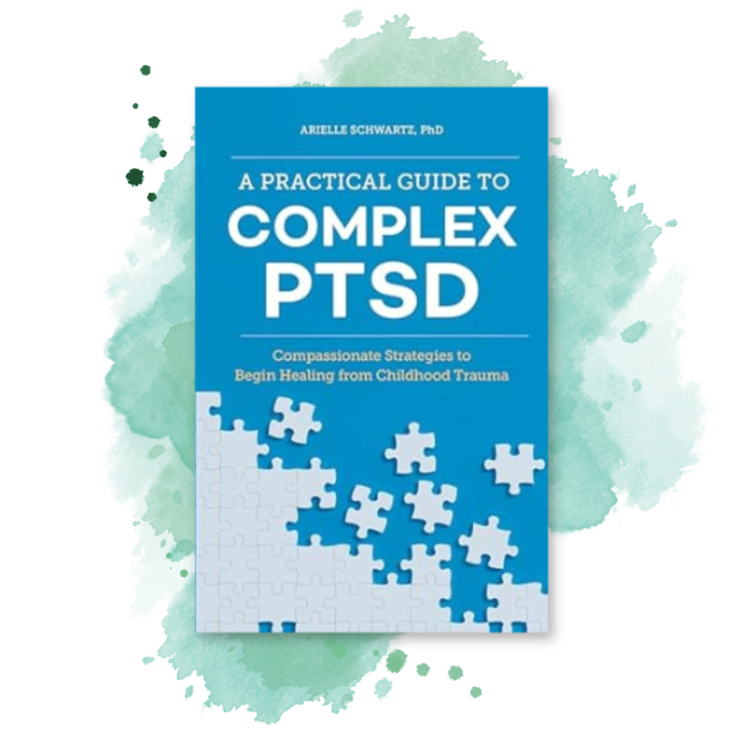 A Practical Guide to Complex PTSD Compassionate Strategies for Childhood Trauma 1