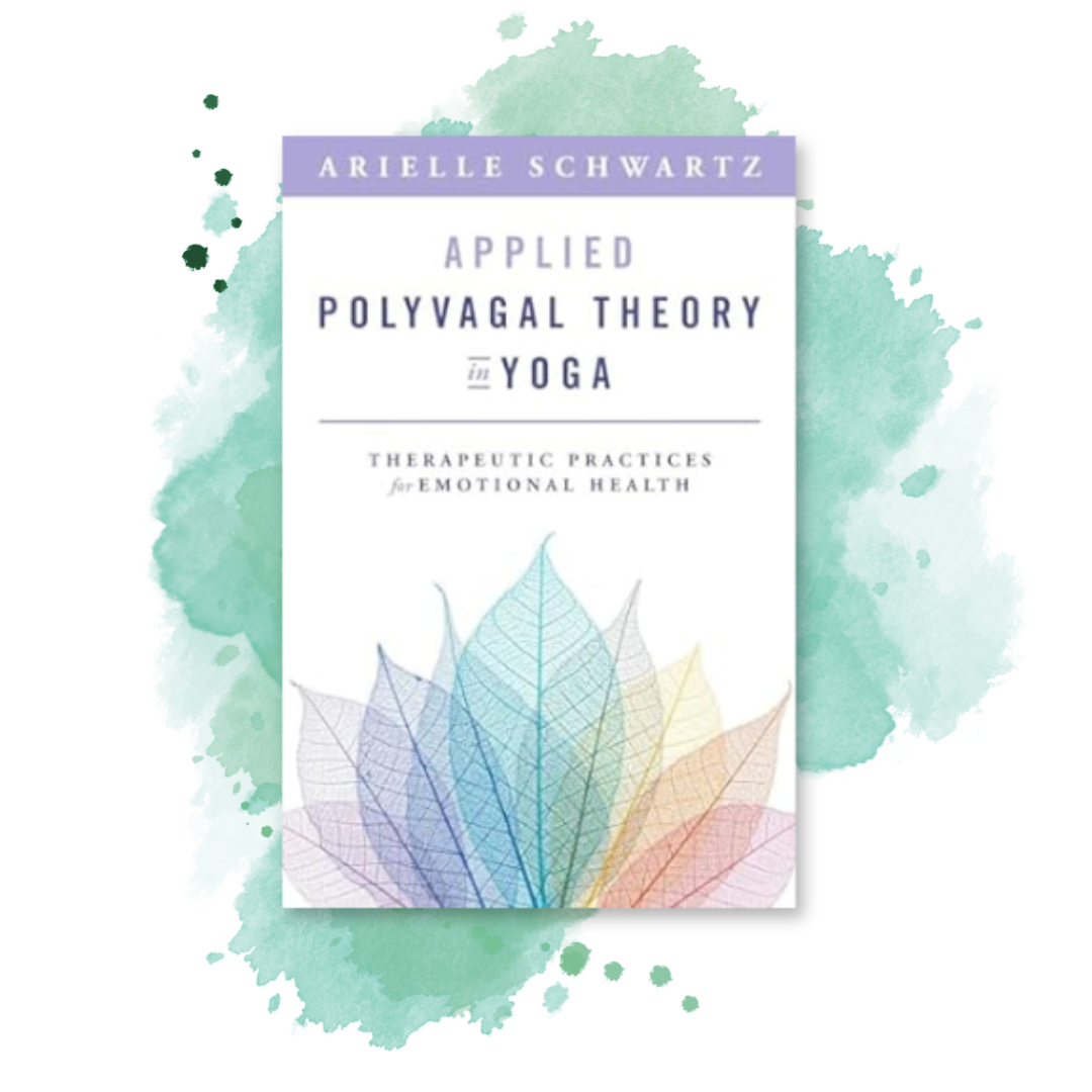 Applied Polyvagal Theory in Yoga