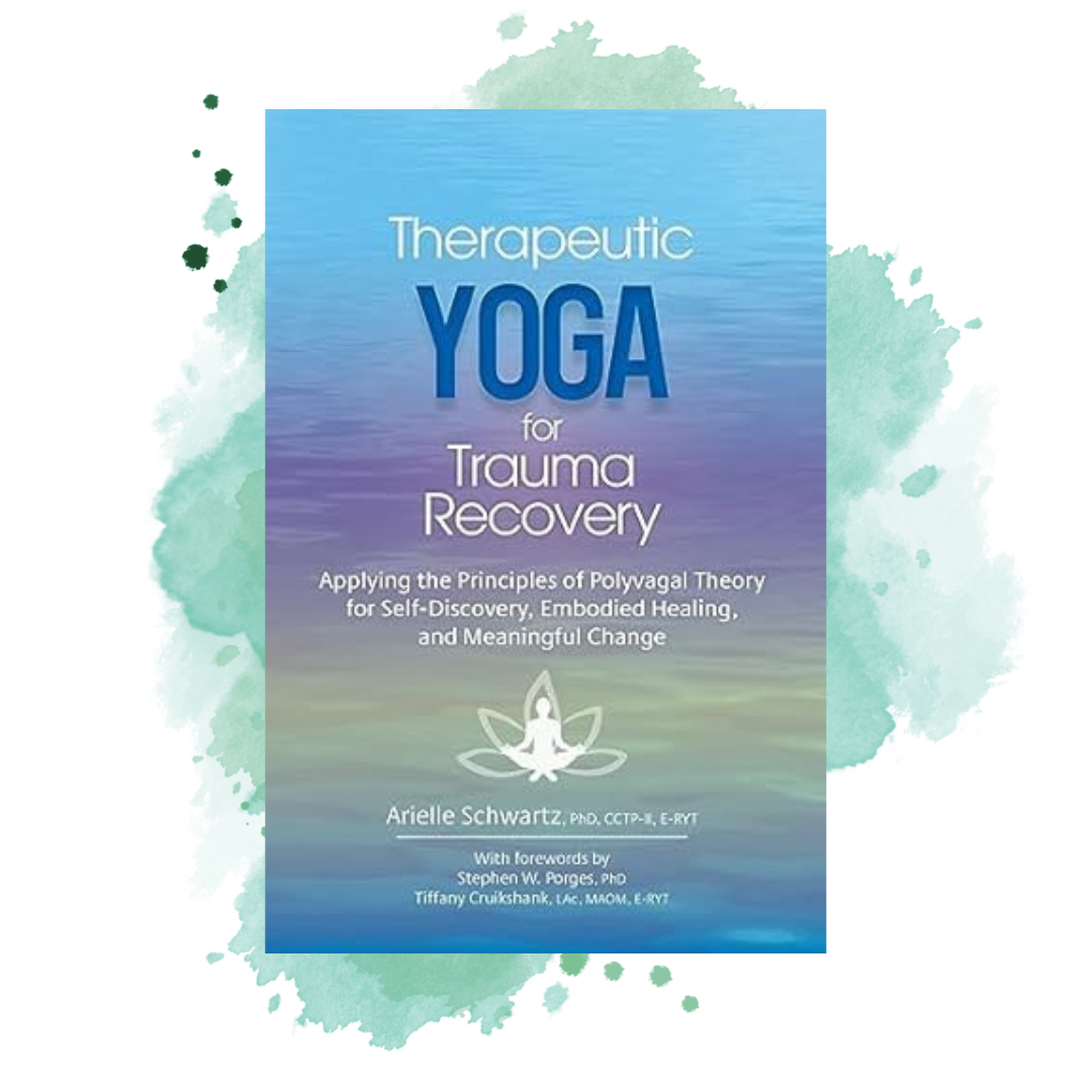 Therapeutic Yoga for Trauma Recovery