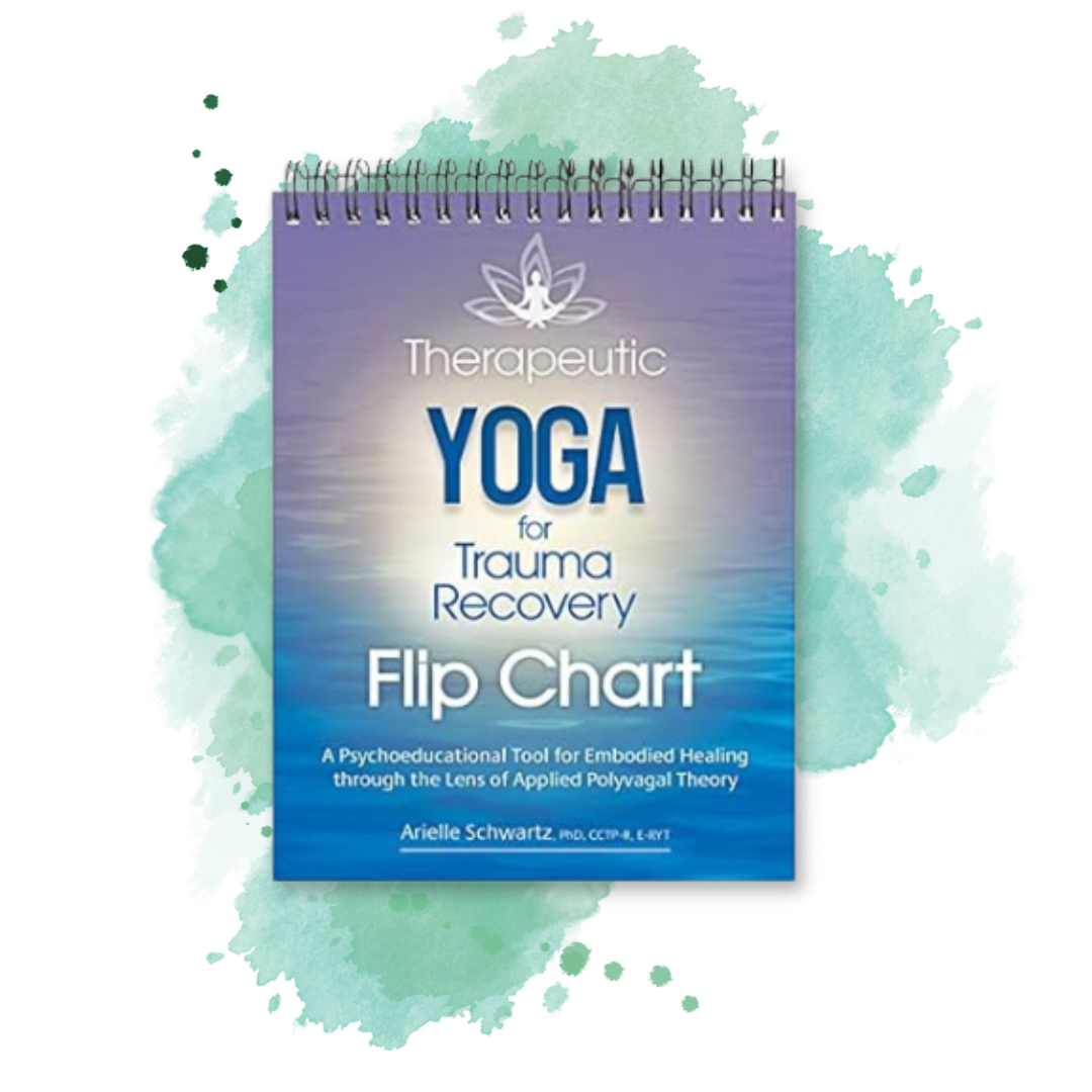 Therapeutic Yoga for Trauma Therapy Flip Chart