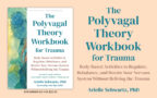The Polyvagal Theory Workbook for Trauma - Arielle Schwartz, PhD